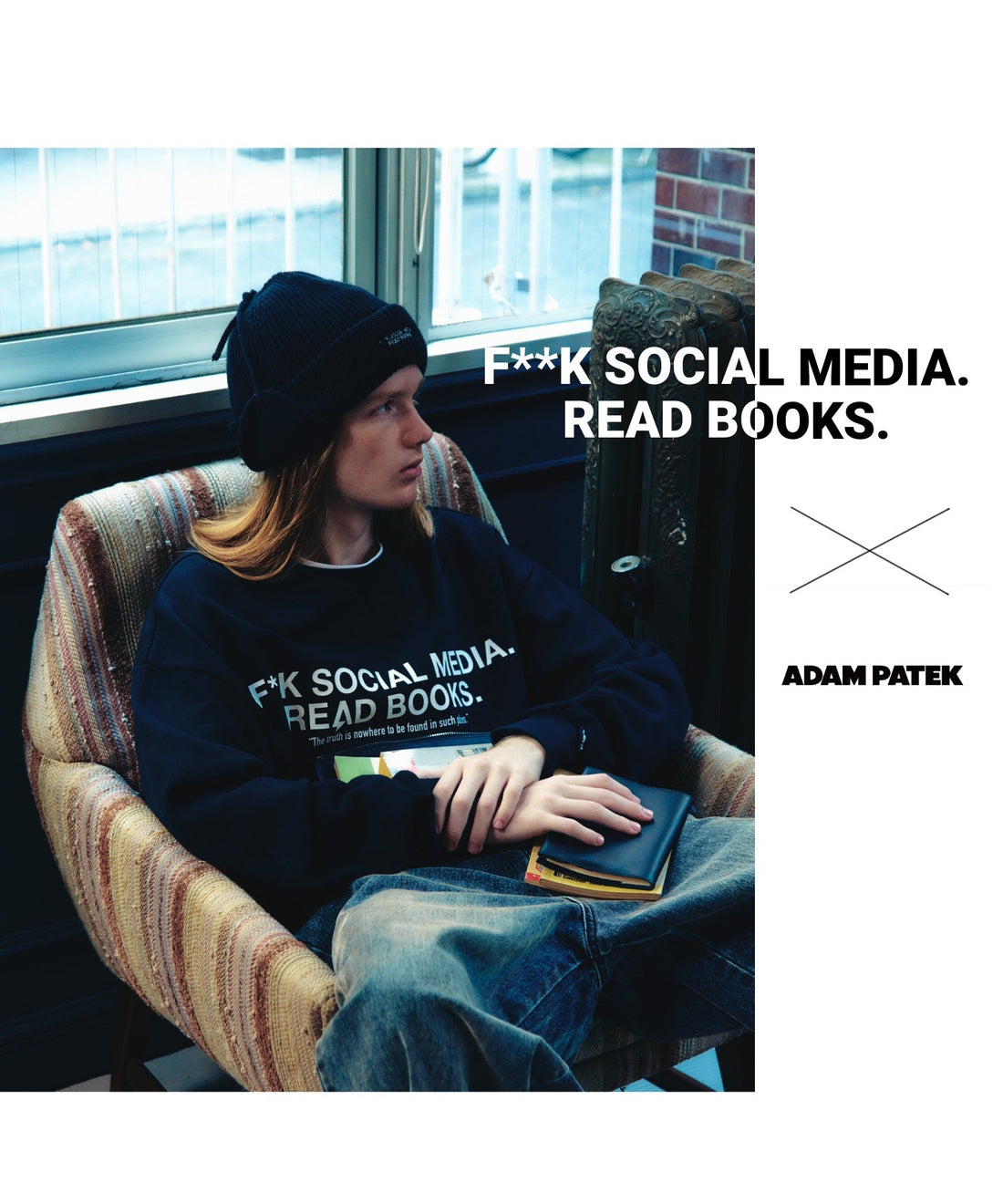 F**K SOCIAL MEDIA. READ BOOKS. × ADAMPATEK